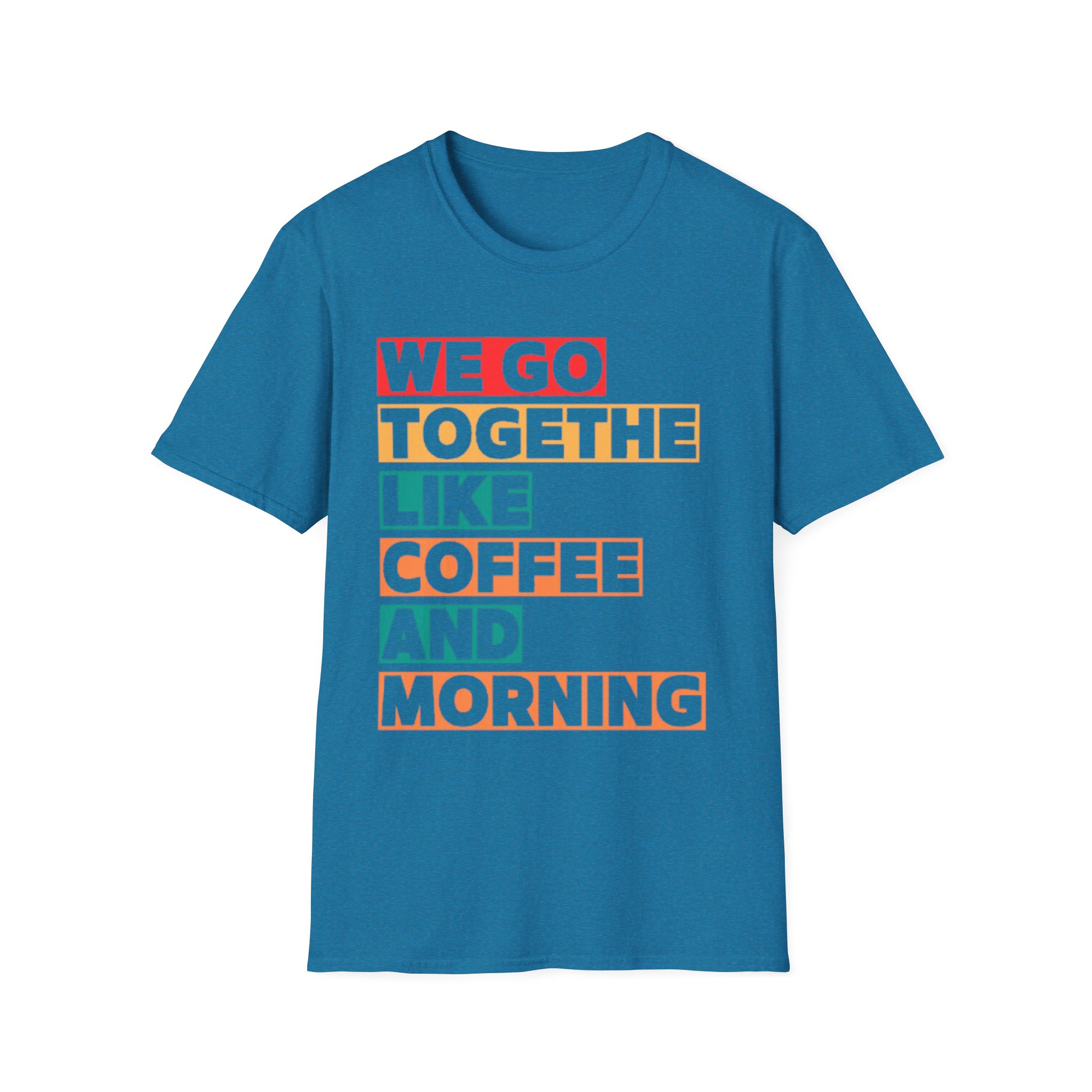 Coffee & Morning Unisex T-Shirt, Cute Couple Gift, Coffee Lover Tee, Relationship Humor Shirt, Everyday Wear - Image 13