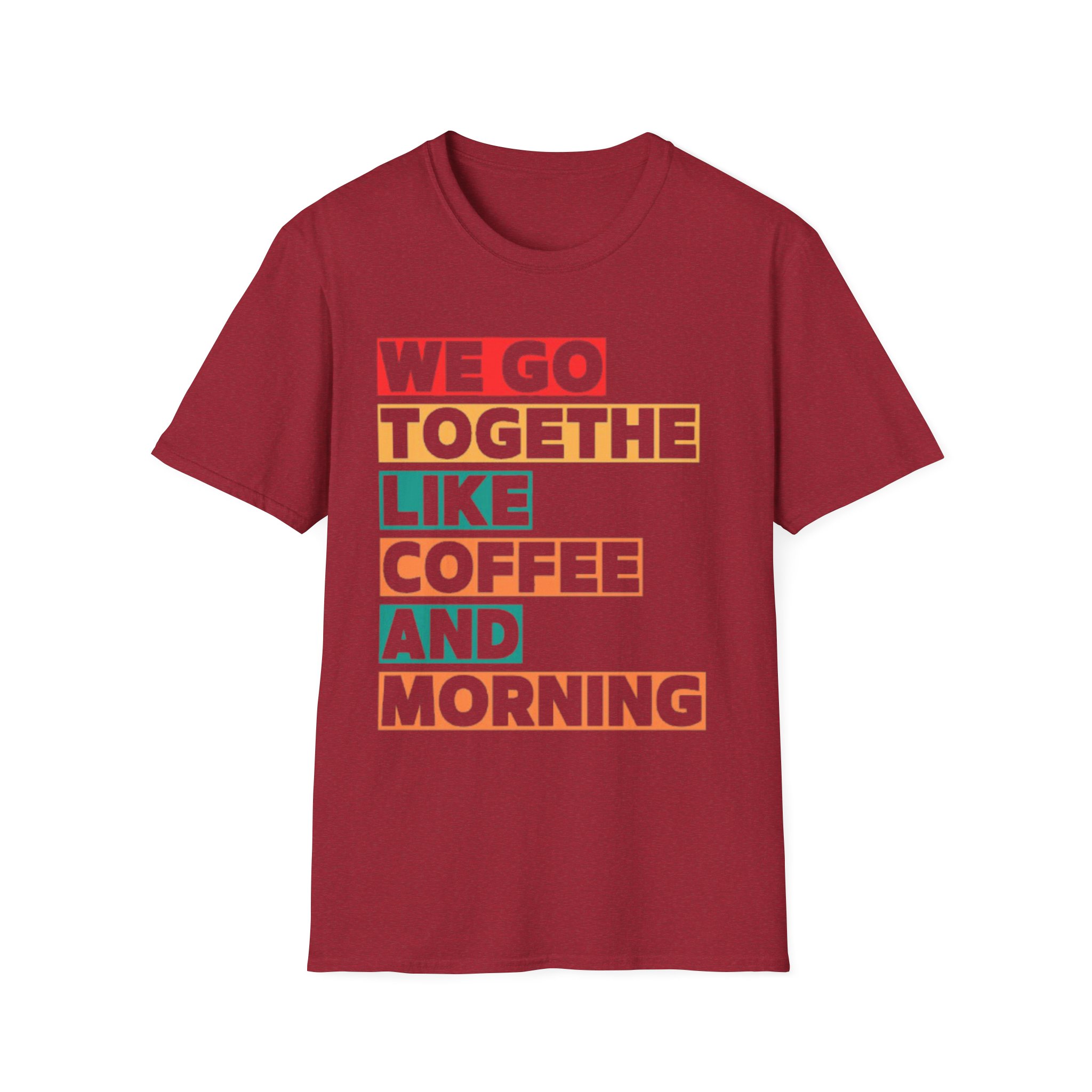 Coffee & Morning Unisex T-Shirt, Cute Couple Gift, Coffee Lover Tee, Relationship Humor Shirt, Everyday Wear - Image 25